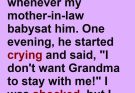 My 4-Year-Old Begged Me Not to Leave Him With Grandma—When I Came Home, I Froze